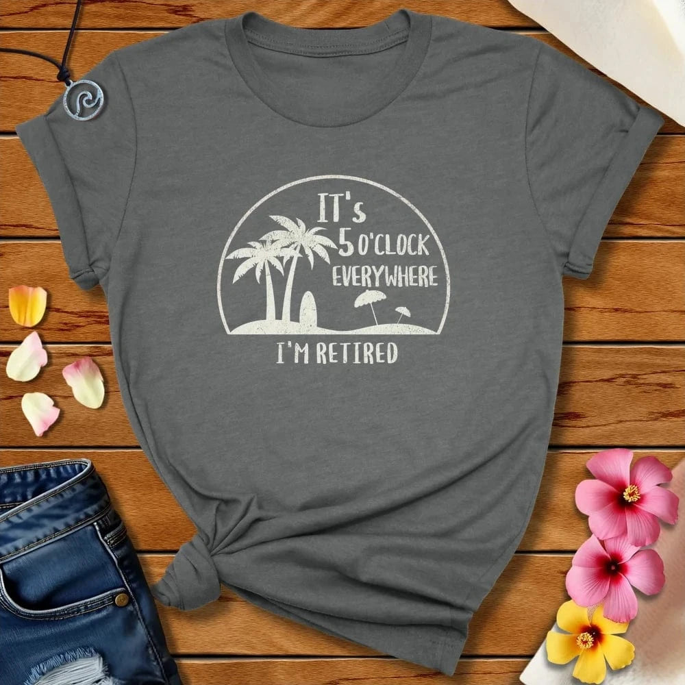 5 O'clock Everywhere Tee Deep Heather by Salty By Choice® We love the beach ocean and anything around water.