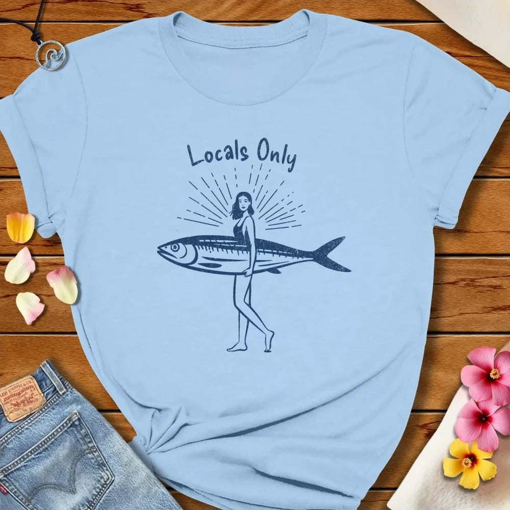 Locals Only Tee Baby Blue by Salty By Choice® We love the beach ocean and anything around water.