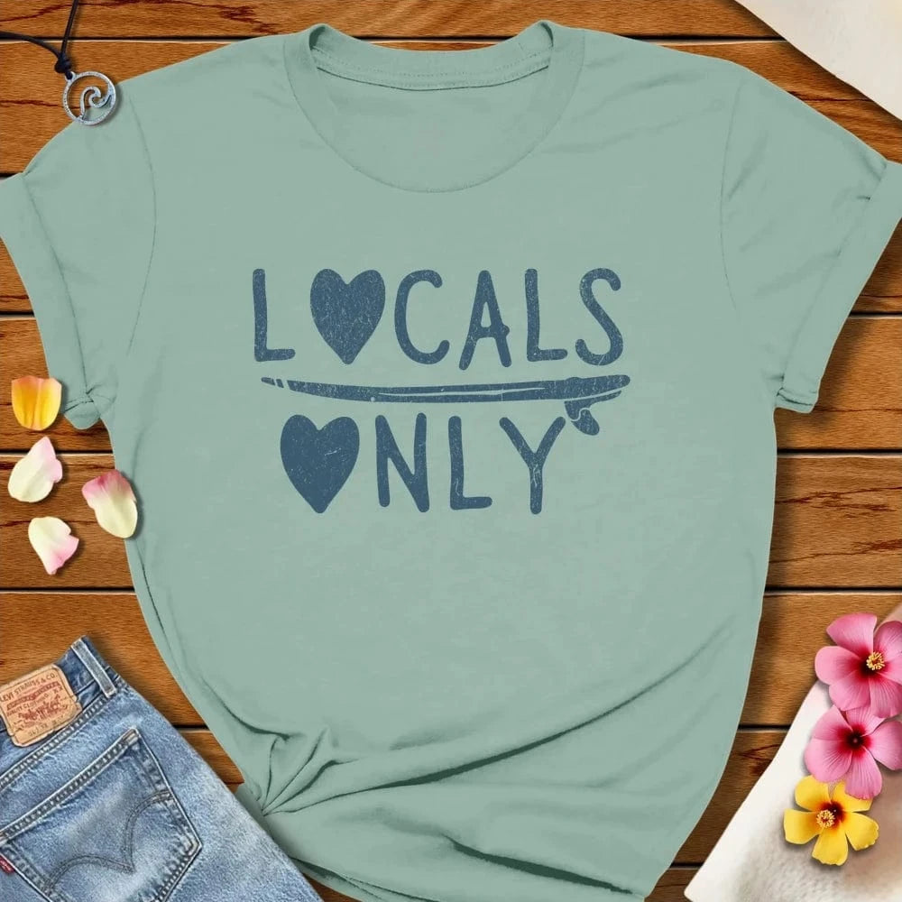 Locals Only Love Tee Dusty Blue by Salty By Choice® We love the beach ocean and anything around water.