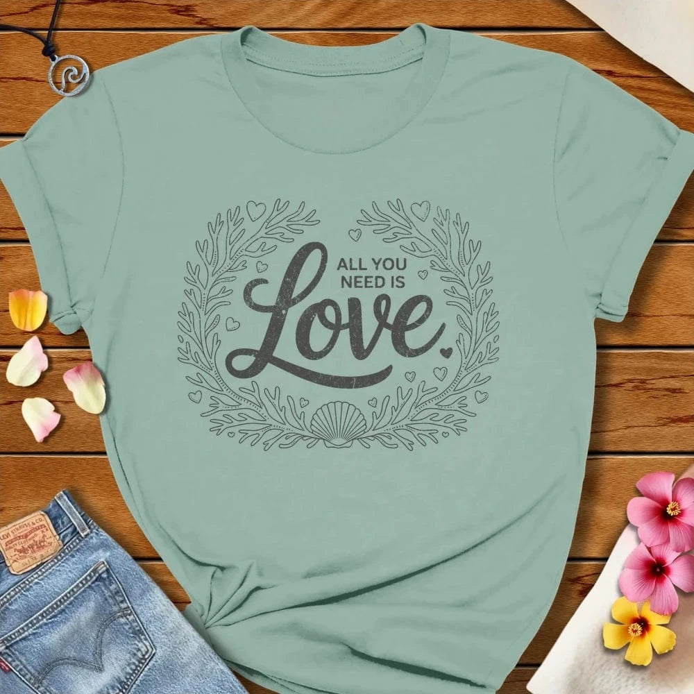 All You Need Is Love Tee Dusty Blue by Salty By Choice® We love the beach ocean and anything around water.
