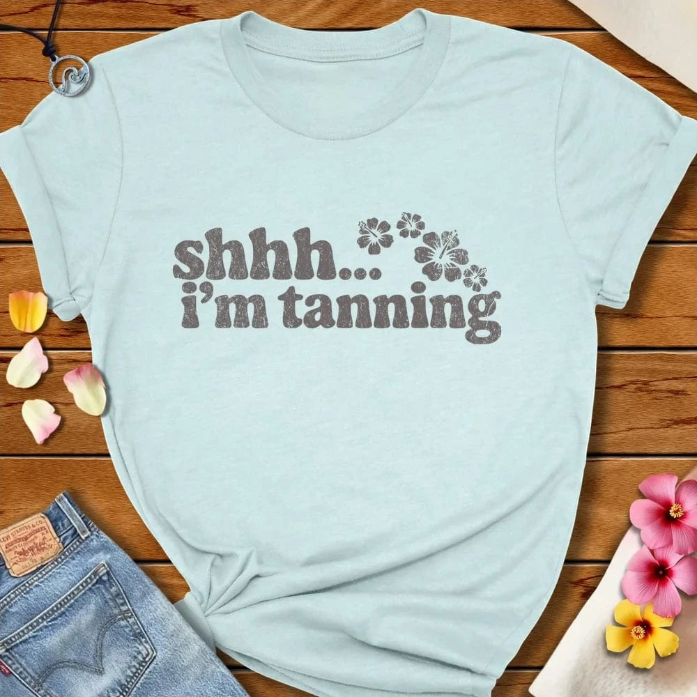 Shhh I'm Tanning Tee Heather Ice Blue by Salty By Choice® We love the beach ocean and anything around water.