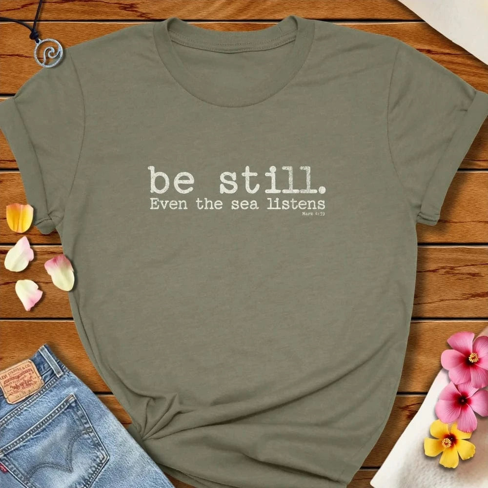Be Still Tee Heather Olive by Salty By Choice® We love the beach ocean and anything around water.