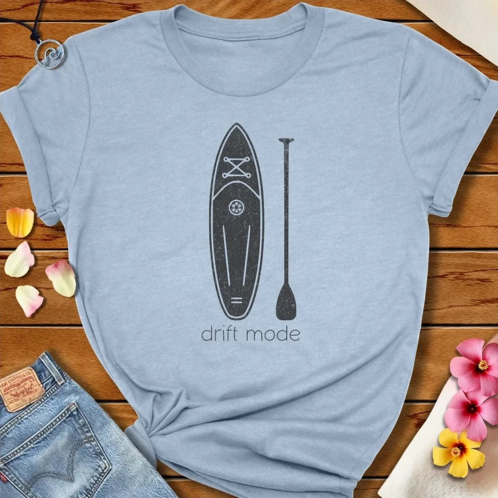 Sup Drift Mode Tee Heather Prism Blue by Salty By Choice® We love the beach ocean and anything around water.