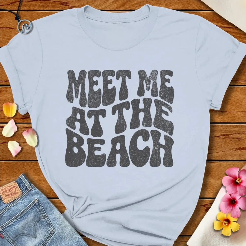 Meet Me At The Beach Tee Light Blue by Salty By Choice® We love the beach ocean and anything around water.