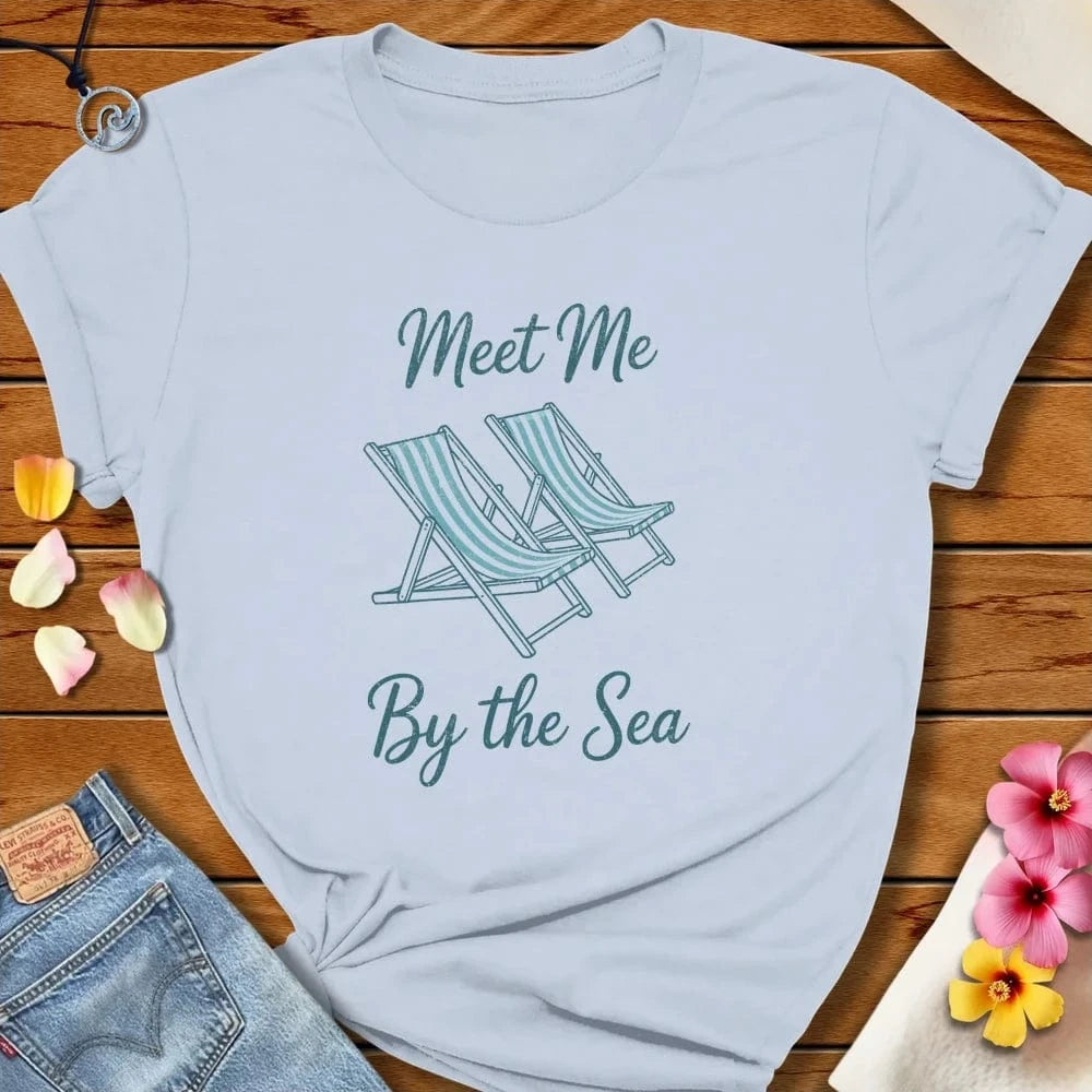 Meet Me By The Sea Tee Light Blue by Salty By Choice® We love the beach ocean and anything around water.