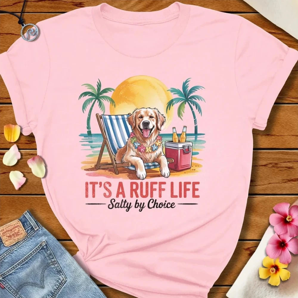 Ruff Life Tee Soft Pink by Salty By Choice® We love the beach ocean and anything around water.