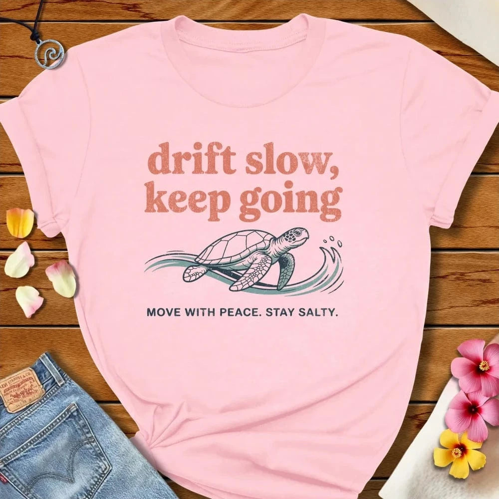 Drift Slow Tee Soft Pink by Salty By Choice® We love the beach ocean and anything around water.