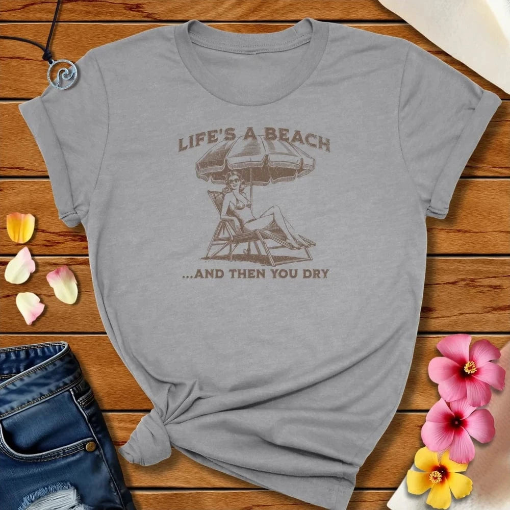 And Then You Dry Tee Athletic Heather by Salty By Choice™ We love the beach ocean and anything around water.