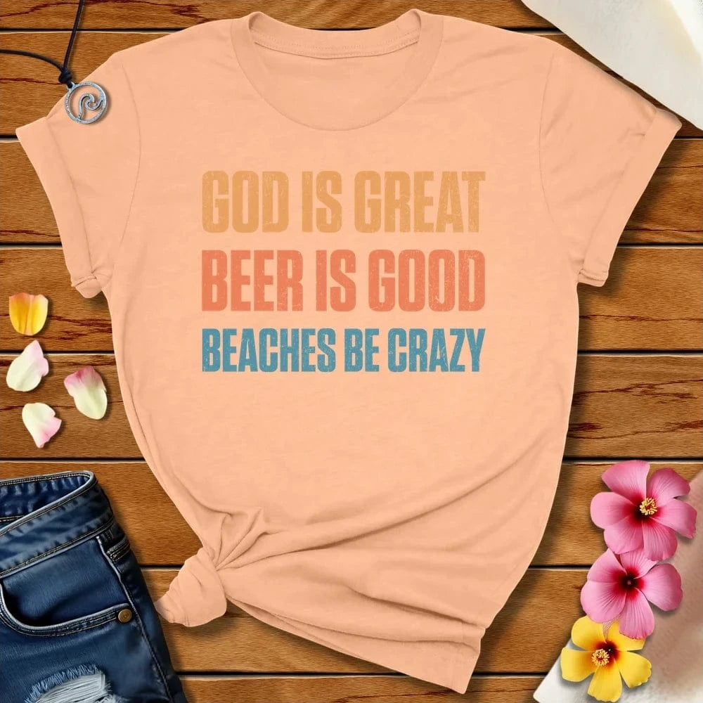 Beaches Be Crazy Tee Peach by Salty By Choice® We love the beach ocean and anything around water.