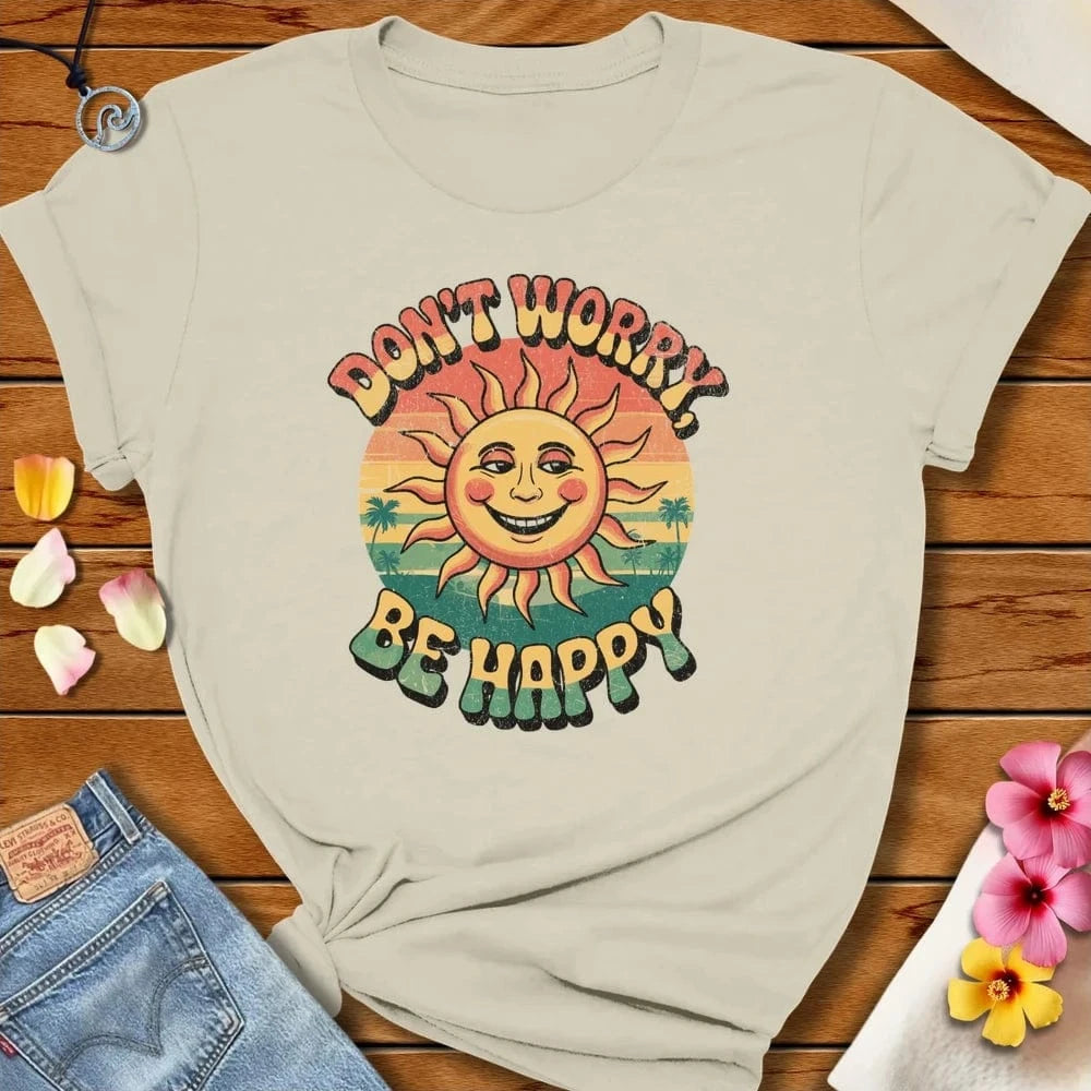 Don't Worry Tee Natural by Salty By Choice™ We love the beach ocean and anything around water.