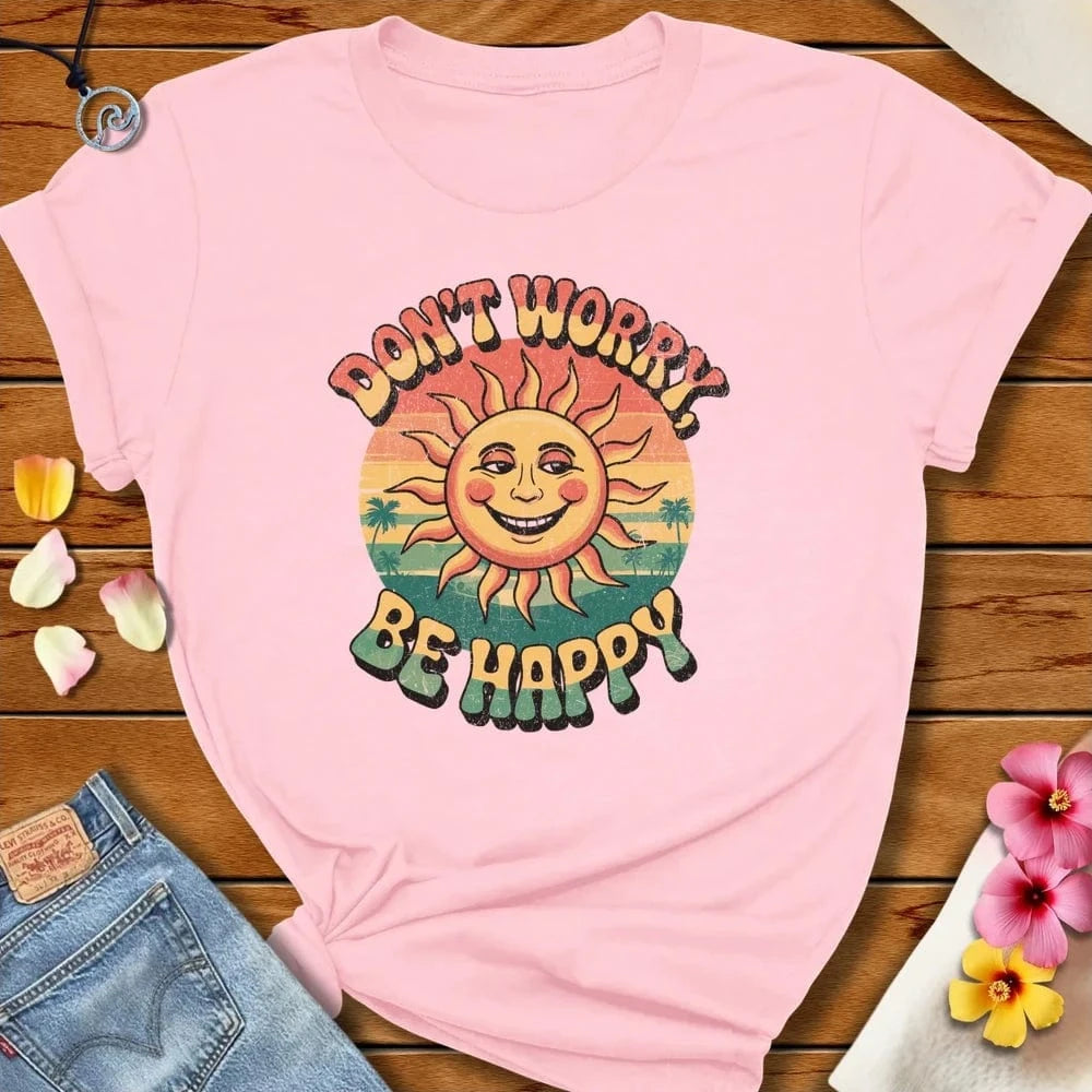 Don't Worry Tee Soft Pink by Salty By Choice™ We love the beach ocean and anything around water.