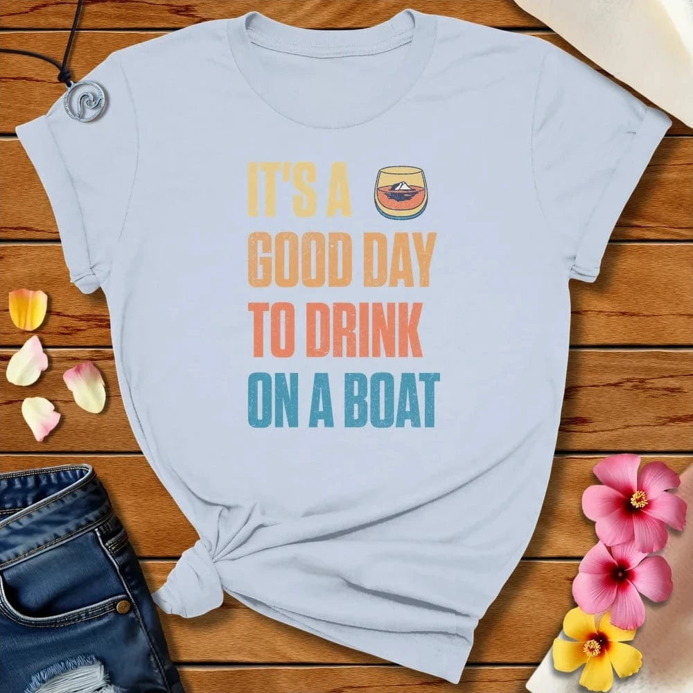 Drink On A Boat Whiskey Tee Light Blue by Salty By Choice® We love the beach ocean and anything around water.
