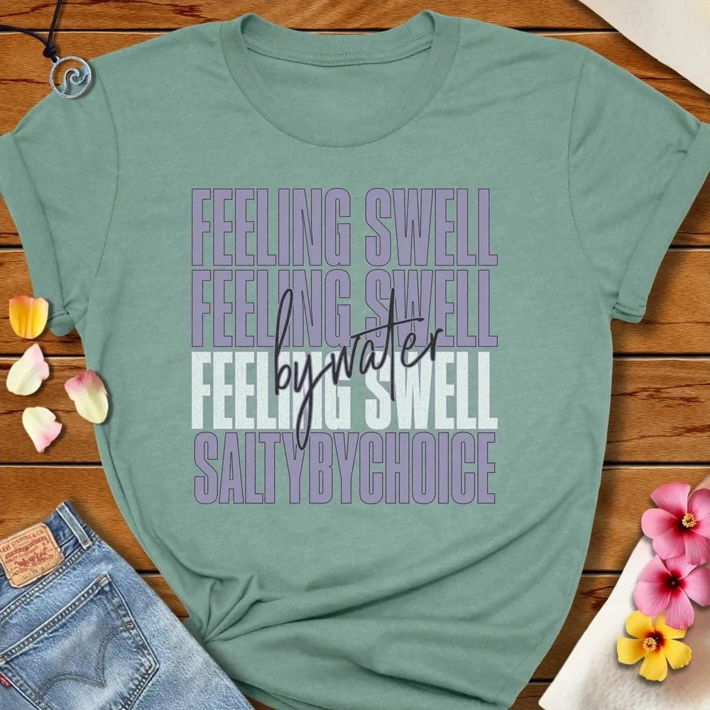 Feeling Swell Tee Heather Prism Dusty Blue by Salty By Choice® We love the beach ocean and anything around water.