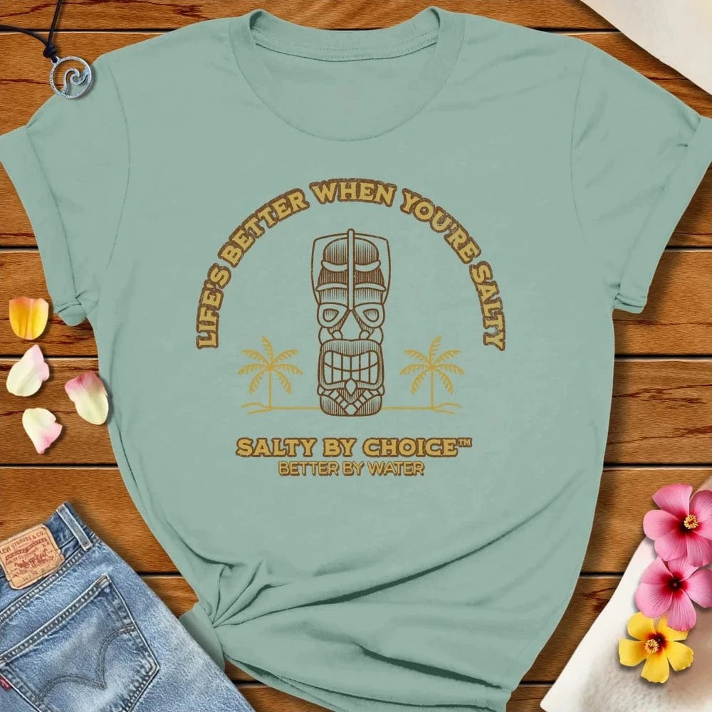 Lifes Better Tee Dusty Blue by Salty By Choice™ We love the beach ocean and anything around water.