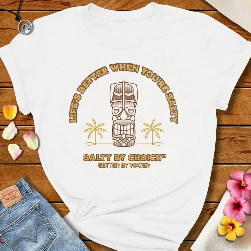 Lifes Better Tee White by Salty By Choice™ We love the beach ocean and anything around water.