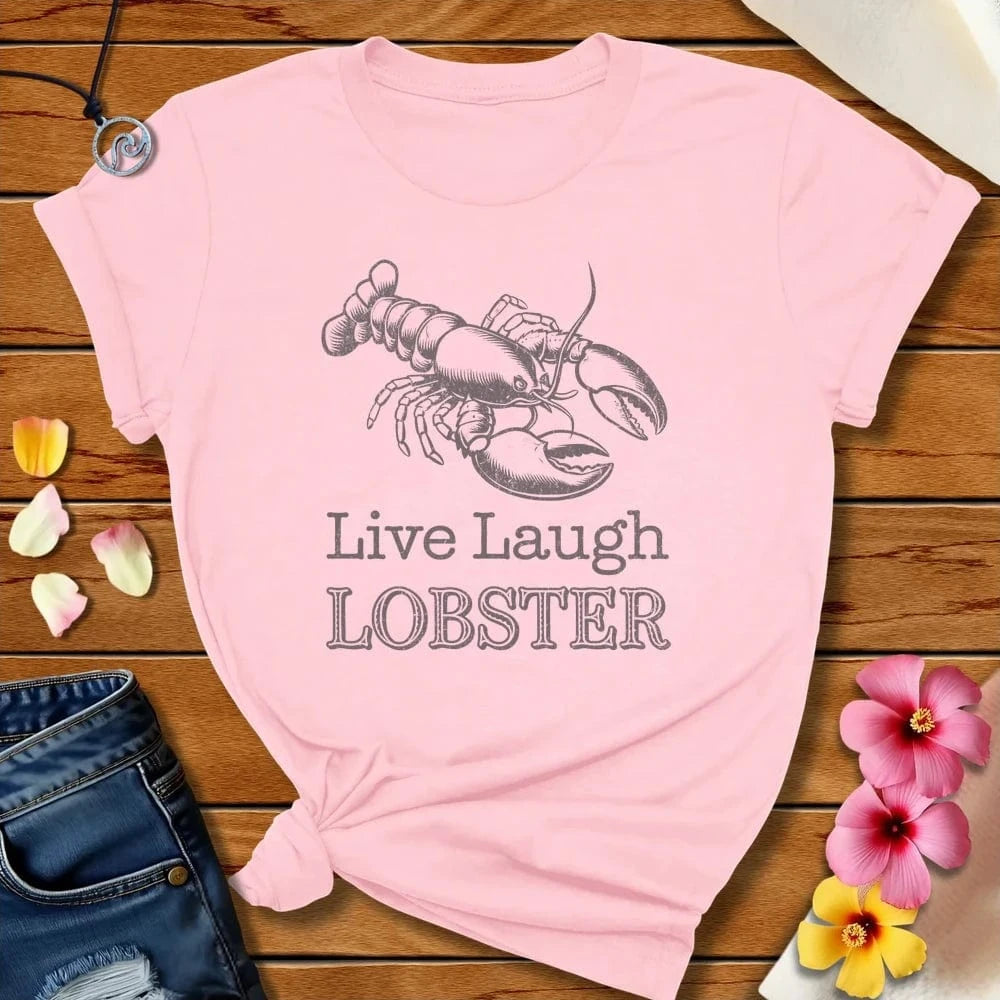 Live Laugh Lobster Tee Soft Pink by Salty By Choice™ We love the beach ocean and anything around water.