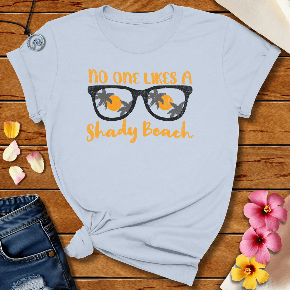 Shady Beach Tee Light Blue by Salty By Choice® We love the beach ocean and anything around water.