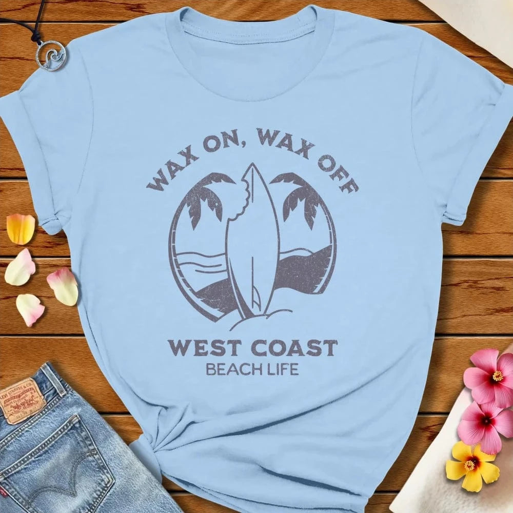 Wax On Tee Baby Blue by Salty By Choice™ We love the beach ocean and anything around water.