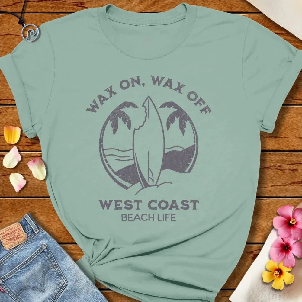 Wax On Tee Dusty Blue by Salty By Choice™ We love the beach ocean and anything around water.