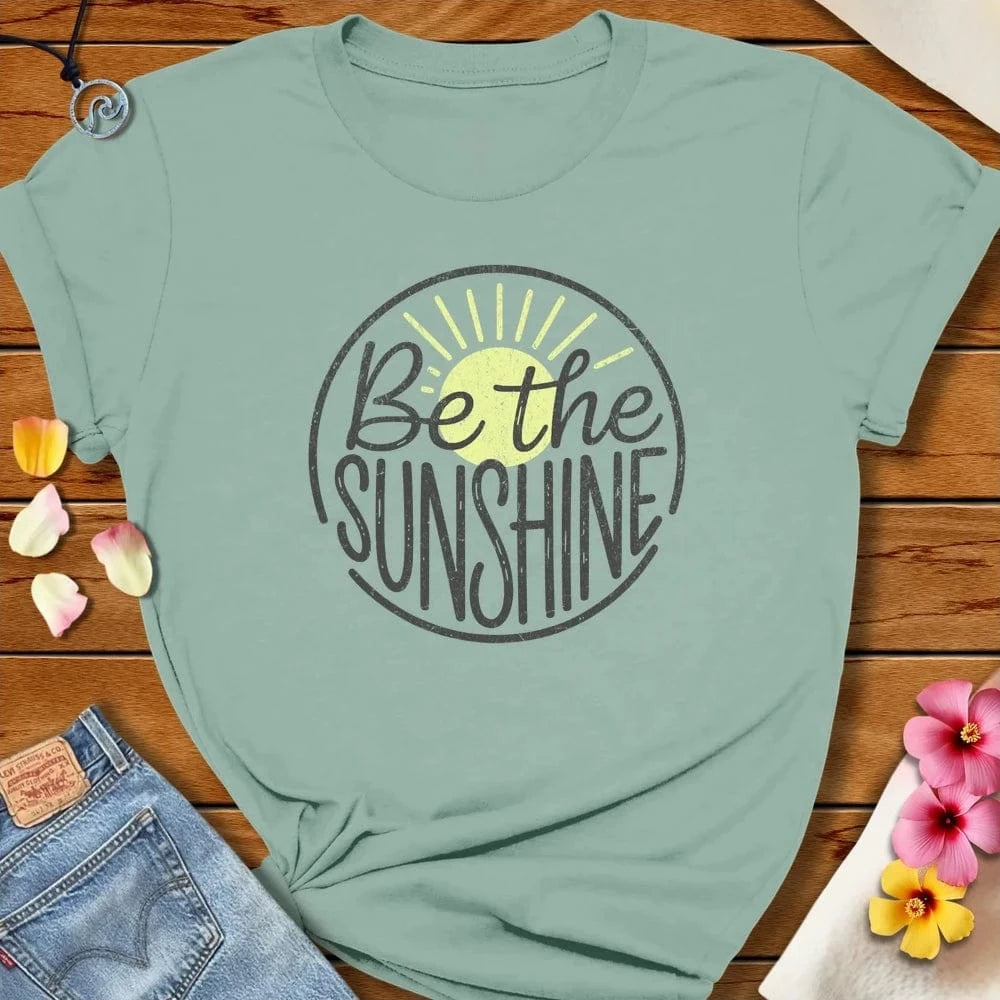 Be Sunshine Tee Dusty Blue by Salty By Choice® We love the beach ocean and anything around water.