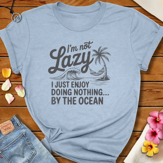 Not Lazy Tee Heather Prism Blue by Salty By Choice® We love the beach ocean and anything around water.