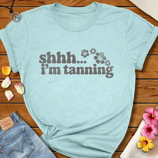 Shhh I'm Tanning Tee Heather Prism Ice Blue by Salty By Choice® We love the beach ocean and anything around water.