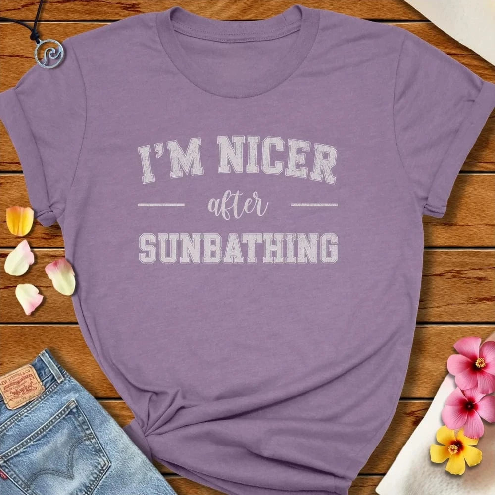 I'm Nicer After Sunbathing Tee Heather Purple by Salty By Choice® We love the beach ocean and anything around water.