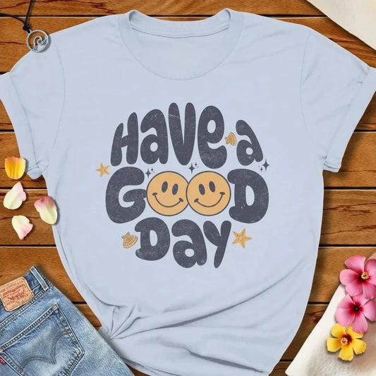 Good Day Tee Light Blue by Salty By Choice® We love the beach ocean and anything around water.