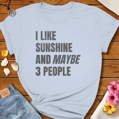 I Like Sunshine Tee Light Blue by Salty By Choice® We love the beach ocean and anything around water.