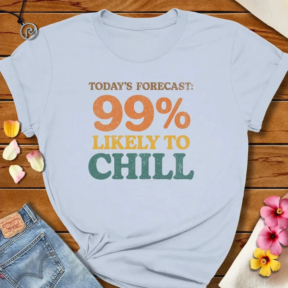 Todays Forecast Tee Light Blue by Salty By Choice® We love the beach ocean and anything around water.