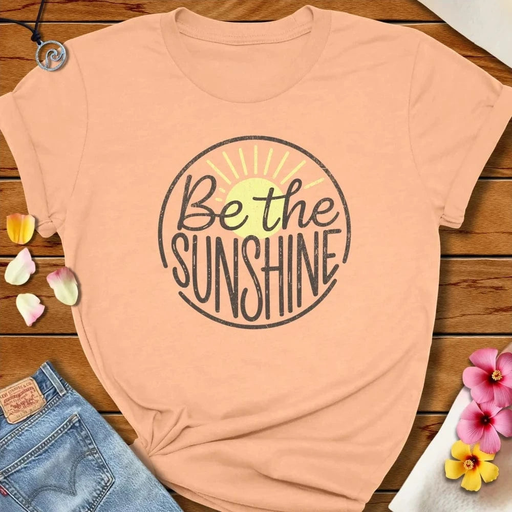 Be Sunshine Tee Peach by Salty By Choice® We love the beach ocean and anything around water.